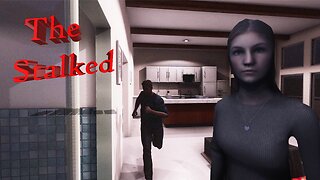 A Horror Game About Being Stalked... "The Stalked"