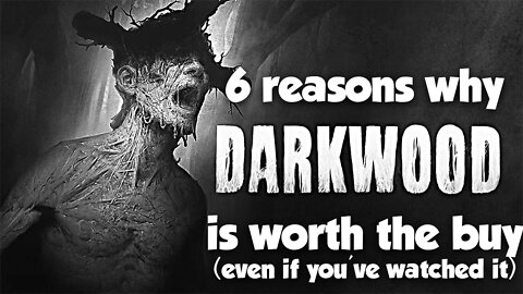 (SPOILERS) 6 reasons Darkwood is worth the buy (even if you've watched it)