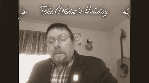 The Atheist's Holiday