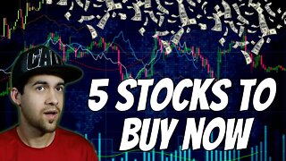 5 Stocks To Buy NOW