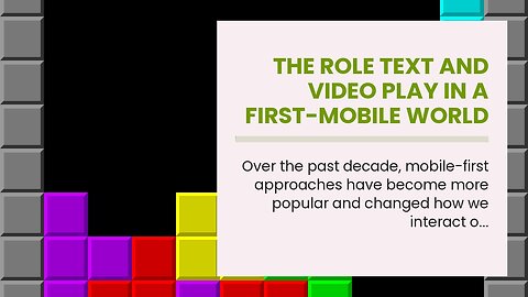 The Role Text and Video Play in a First-Mobile World