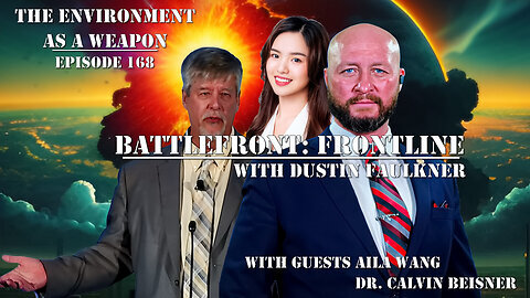 Battlefront: Frontline w/ Dustin Faulkner: Elitists Have Weaponized Climate Change Against the Working Class | Dr Cal Beisner & Aila Wang | LIVE Wednesday @ 9pm ET