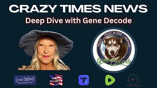 CRAZY TIMES NEWS - GENE DECODE UPDATE