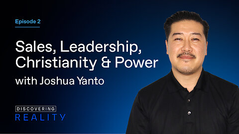 Ep. 2. | Sales, Leadership, Christianity & Power with Joshua Yanto