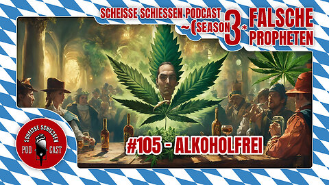 Scheisse Schiessen Podcast #105 - Alkoholfrei