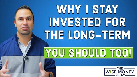 Why I Invest for the Long-Term - And You Should Too!