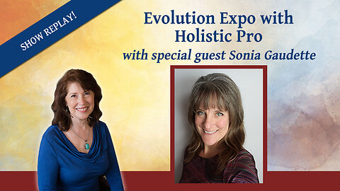 Empower Yourself at the Evolution Expo with Sonia Gaudette - Inspiring Hope Show #150