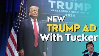 NEW Trump Ad featuring Tucker Carlson is FIRE