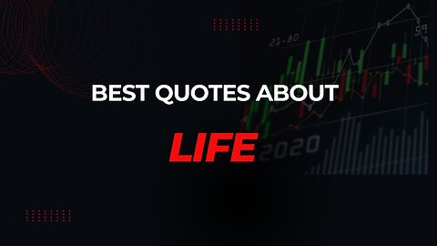 Best Quotes About Life