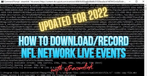 How to Download/Save/Record NFL Network (NFLN) Live Events using Streamlink
