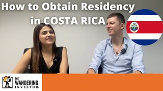 How to Obtain Residency in Costa Rica