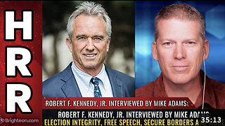 Robert F. Kennedy, Jr. interviewed by Mike Adams: Election integrity
