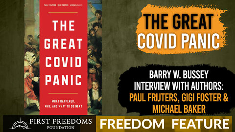 The Great Covid Panic - Freedom Feature interview with Barry Bussey