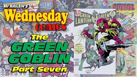 The Green Goblin Part Seven