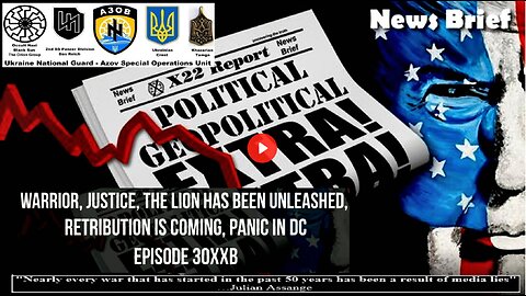 Ep. 3029b - Warrior, Justice, The Lion Has Been Unleashed, Retribution Is Coming, Panic In DC