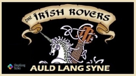 The Irish Rovers - "Auld Lang Syne" with Lyrics