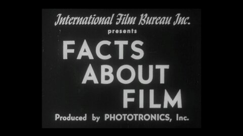 Facts About Film, International Film Bureau (1948 Original Black & White Film)