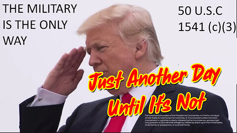 "Just Another Day - Until It's Not" - WWG1WGA