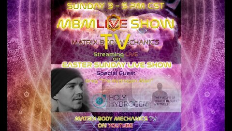 MBM LIVE SHOW - THE HOLINESS OF HYDROGEN PART 2