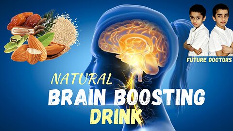 BRAIN BOOSTING DRINKS| BOOST YOUR BRAIN POWER| NUTRIENTS FOR BRAIN HEALTH| IMPROVE BRAIN HEALTH