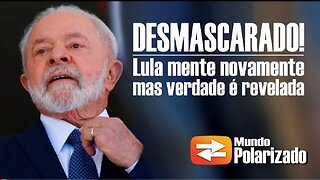 DESMASCARADO! Lula mente novamente mas verdade é revelada!