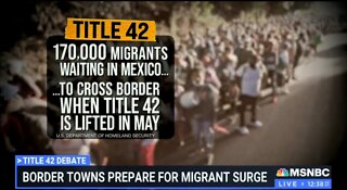 MSNBC: 221,000 Illegals Crossed The Southern Border In March