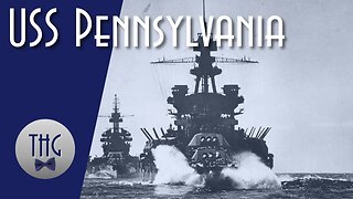 USS Pennsylvania, an Updated History Guy Episode
