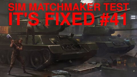 Sim Battle Matchmaker Test & It's Fixed #41 [War Thunder]