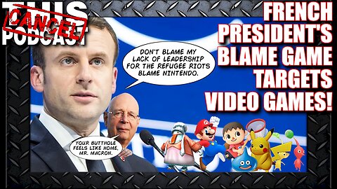 French President Emmanuel Macron Blames Video Games For Riots In France!