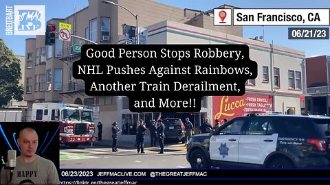 Good Person Stops Robbery, NHL Pushes Against Rainbows, Another Train Derailment, and More!!