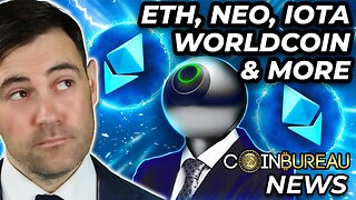 Crypto News: WorldCoin, EU Censorship, Ethereum, NEO & MORE!