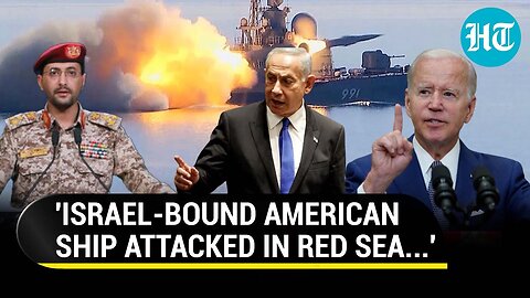 'Just A Beginning': Houthi Rebels 'Attack' U.S. Ship 'Bound For Israel' In Red Sea | Details