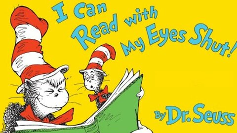 I Can Read with My Eyes Shut! by Dr. Seuss - Read Along Book