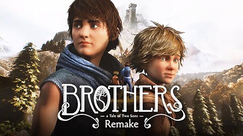 Brothers A Tale Of Two Sons Remake Gameplay