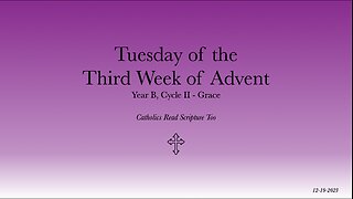 Tuesday of the Third Week of Advent - 12/19/2023