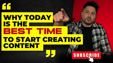 WHY TODAY IS THE BEST TIME TO START CREATING CONTENT | Moises Santos