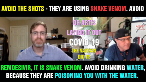 Dr. Ardis on Covid 19 - It's snake venom. The Vatican is behind it! Part 4