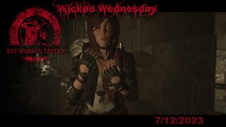 Wicked Wednesday 7/12/2023! [[18+]] We Return to Tormented Souls!