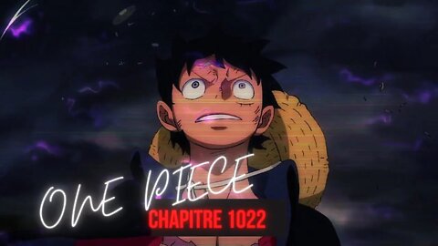 LES SPOILERS ONE PIECE CHAPITRE 1022