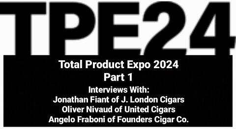 Total Product Expo 2024 - Interviews Part 1