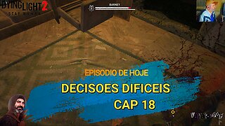 DYING LIGHT2 CAP 18