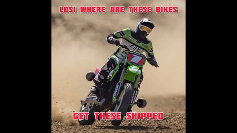 Losi : Where Are These Bikes, Absolute shambles