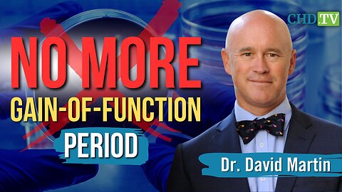 Dr. David Martin Puts Pharma on Notice: “No More Gain-of-Function Research — Period”