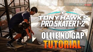 Como fazer Ollie no Gap do Canal ( TUTORIAL )Tony Hawk's™ Pro Skater™ 1 + 2