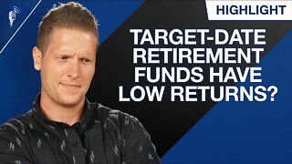 Do Target-Date Retirement Funds Have a Low Rate of Return?