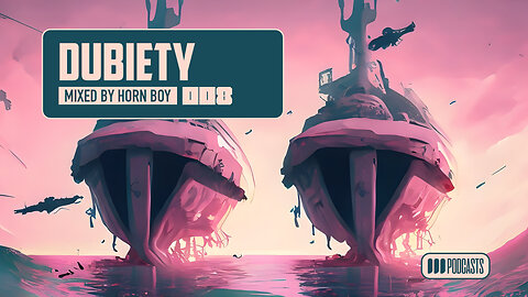 Dubiety 008 (Dubstep) [Mixed by Horn BoY]