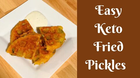 Easy Recipes: Keto Fried Pickles