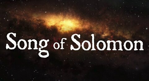 Song of Solomon-Love Story of Christ-Part Six