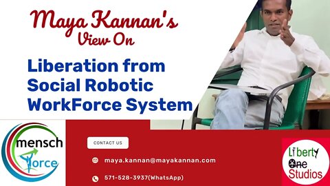 Liberation from Social Robotic WorkForce System.