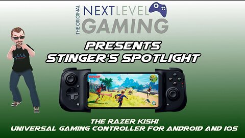 NLG Spotlight: The Razer Kishi Gaming Controller for Android/IOS Review